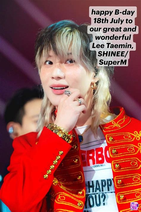 Happy B Day Th July To Our Great And Wonderful Lee Taemin Shinee