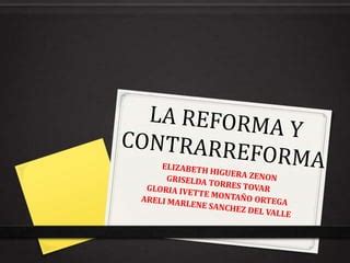 La Reforma Y Contrarreforma Ppt