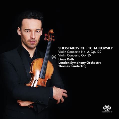 Shostakovich Violin Concerto No 2 Op 129 Tchaikovsky Violin