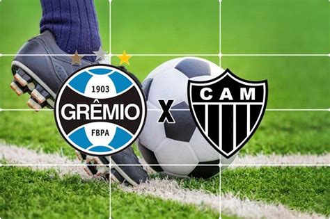 Grêmio X Atlético Mineiro Ao Vivo Veja Onde Assistir O último Jogo Do