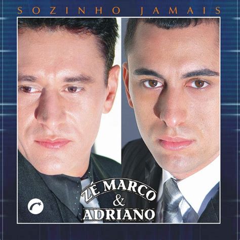 Z Marco E Adriano Lbuns Da Discografia No Letras Mus Br