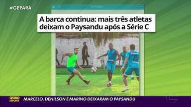 Globo Esporte PA Paysandu anuncia a saída de mais três jogadores que