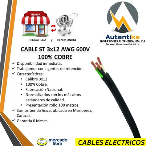 Cable St 3x12 Awg 600v 100 Cobre Nacional Mercado Libre