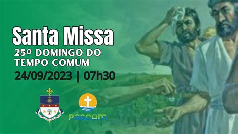 Missa Do Domingo Do Tempo Comum Youtube