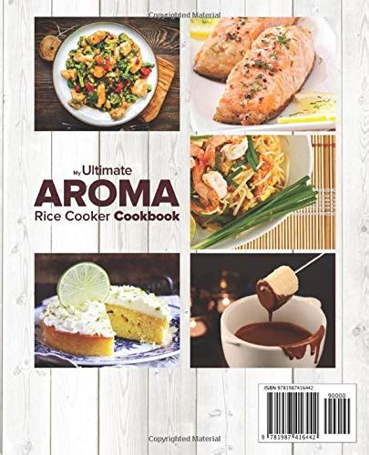 The Ultimate Aroma Rice Cooker Cookbook Illustrated Instant Pot