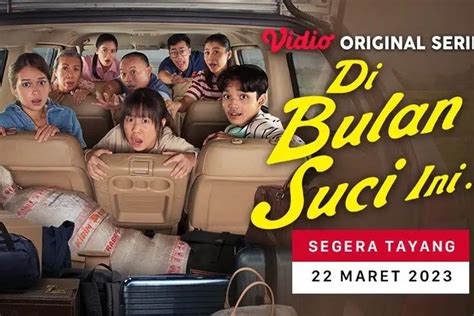 Sinopsis Di Bulan Suci Ini Segera Tayang Di Vidio