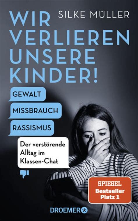 Wir Verlieren Unsere Kinder Von Silke M Ller Buch