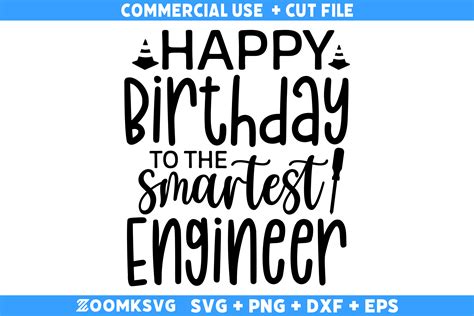 Happy Birthday to the Smartest Engineer Graphic by Zoomksvg · Creative ...