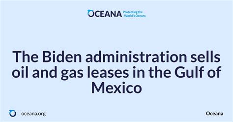 The Biden Administration Sells Oil And Gas Leases In The Gulf Of Mexico Oceana