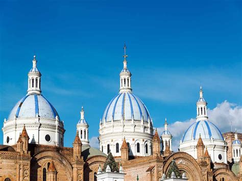 La Catedral De La Inmaculada Concepci N De Cuenca Best Trip Ecuador