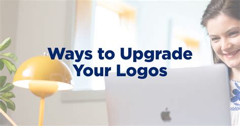 Ways to Upgrade Your Logos