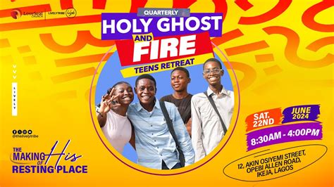 Quarterly Holy Ghost And Fire Teens Retreat The Making Of His Resting