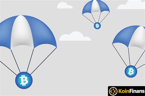 Kripto Paralarda Airdrop Nedir Kripto Airdrop larına Nasıl Katılınır