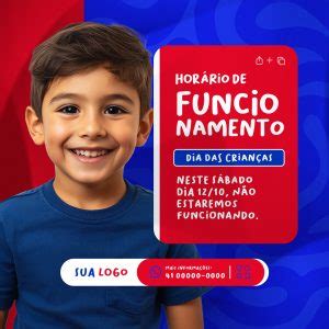 Horário de Funcionamento Dia das Crianças Estaremos Funcionando Social