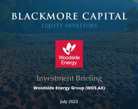 Investment Briefing Woodside Energy Group WDS