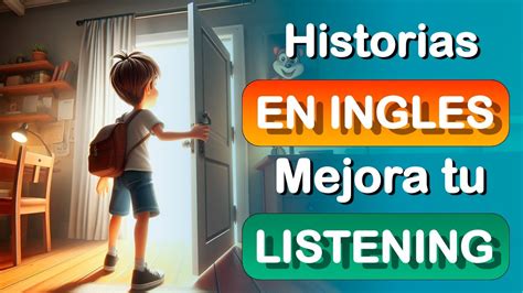 Historias Cortas para APRENDER INGLÉS Mejora tu Inglés escuchando