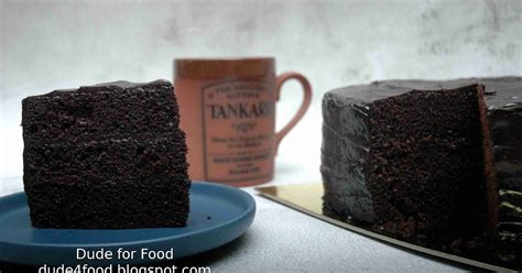 dude  food   fashioned chocolate cake  dad delivered