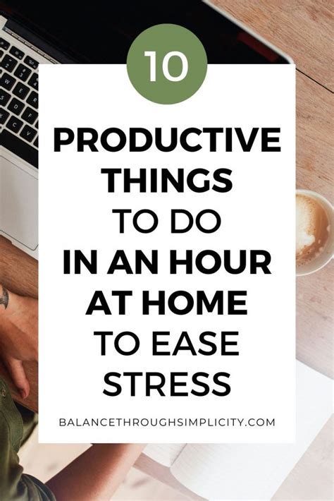 10 Productive Things To Do In An Hour At Home