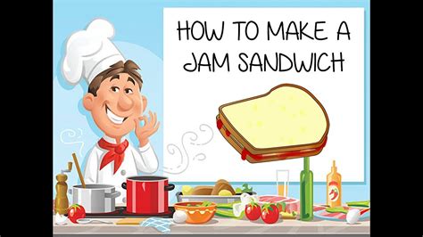 How To Make A Jam Sandwich YouTube