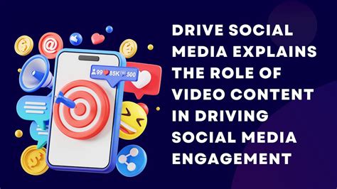 Drive Social Media Explains The Role Of Video Content In Driving Social