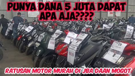 Semua Dibawah Jutaan Update Harga Motor Murah Balai Lelang Jba Daan