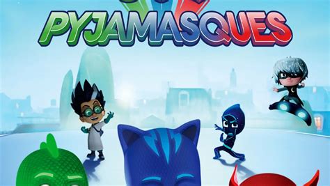 Pyjamasques Saison 5 Résumé épisodes Actualités Télé Loisirs