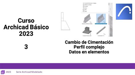 Archicad Curso Fauv Cambio De Cimentaci N Datos Etiquetas