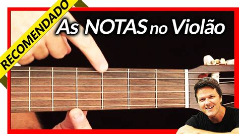 As Notas No Bra O Do Viol O Youtube