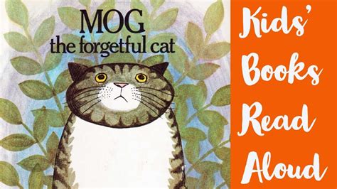 Mog The Forgetful Cat Books For Toddlers Read Aloud Youtube