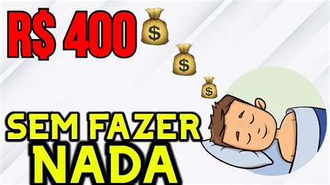 Aplicativo Paga R 400 SEM FAZER NADA Ganhe Dinheiro Aplicativos