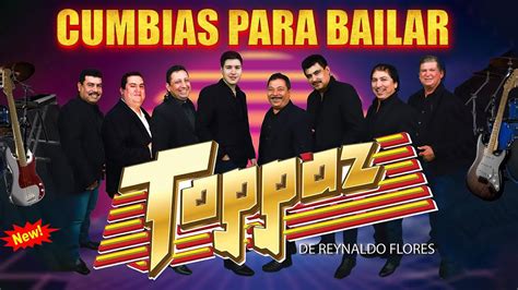 Grupo Toppaz De Reynaldo Flores Exitos Sus Mejores Canciones