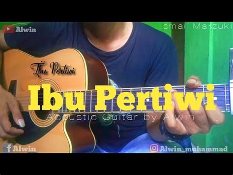 Ibu Pertiwi Cipt Ismail Marzuki Acoustic Guitar By Alwin Mudah