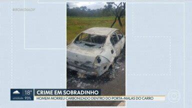 Bom Dia DF Corpo de homem é encontrado carbonizado dentro de carro