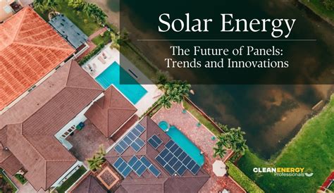 The Future Of Solar Energy Trends And Innovations Versatile Guard