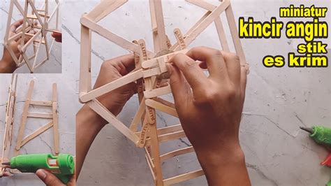 Cara Membuat Kincir Angin Dari Stik Es Krim Diy Windmill With