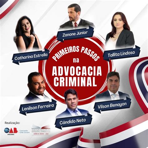 Primeiros Passos Na Advocacia Criminal Em Manaus Sympla