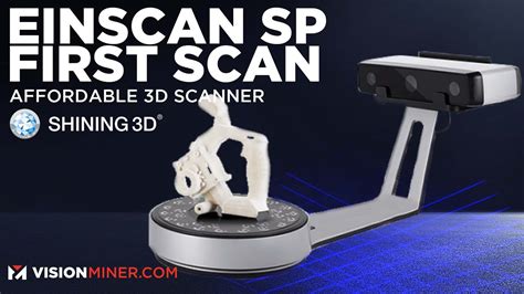 How To 3d Scan An Object Einscan Sp Tutorial Youtube