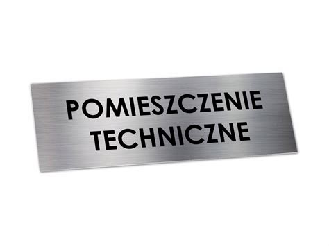 Tabliczka POMIESZCZENIE TECHNICZNE 15x5cm ALUM TB050 Cena Opinie