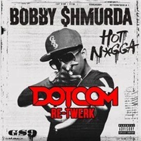 Bobby Shmurda Hot Nigga Lyrics