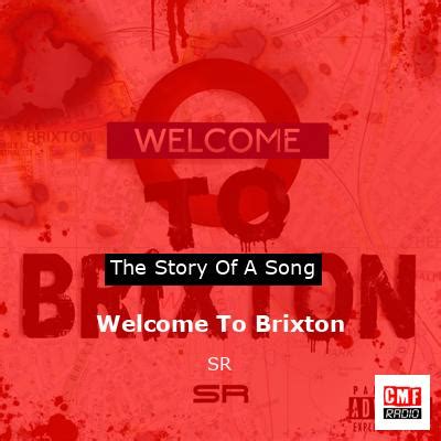 The story and meaning of the song 'Welcome To Brixton - SR