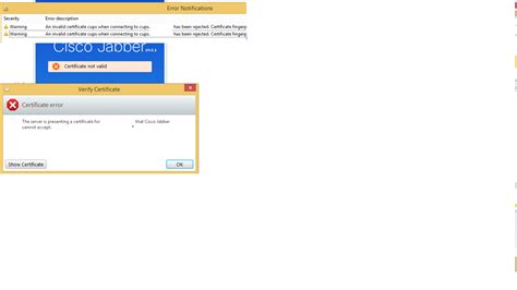 Cisco Jabber For Windows Certificate Error Cisco Community