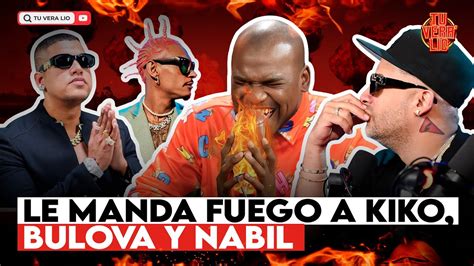 El Moreno Venezolano Le Manda Fuego A Kiko El Crazy Bulova Y Nabil Tu