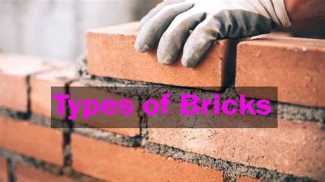 Explore the Different Types and Classifications of Bricks