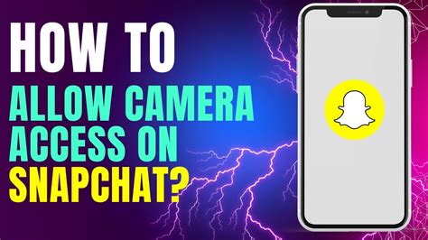 How To Allow Camera Access On Snapchat YouTube