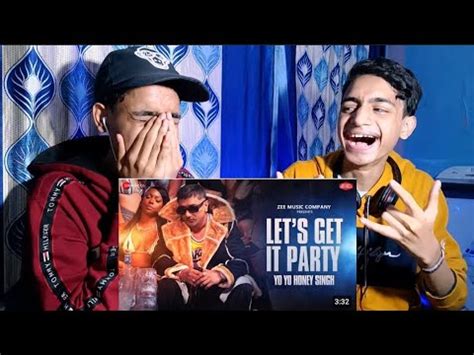 Let S Get It Party Reaction Honey 3 0 Yo Yo Honey Singh Leo