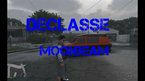 Gta D Couverte Declasse Moonbeam Youtube