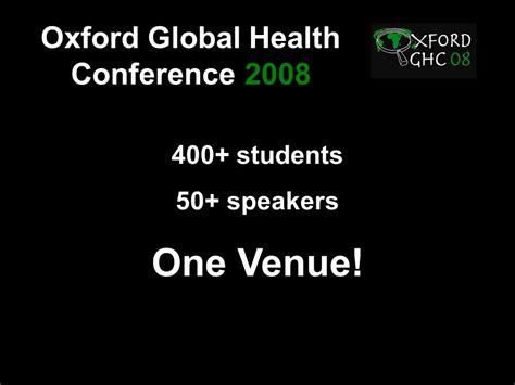 Oxford Global Health Conference 2008 Sat 29 Th Sun 30 Th March Ppt