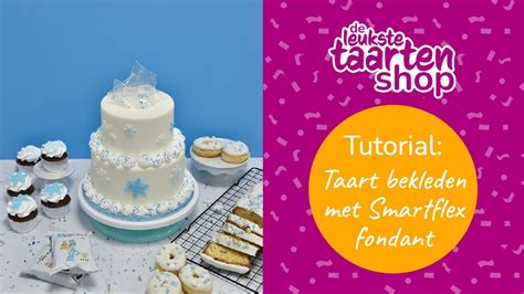 Tutorial Dummy Taart Bekleden Met Smartflex Fondant Youtube