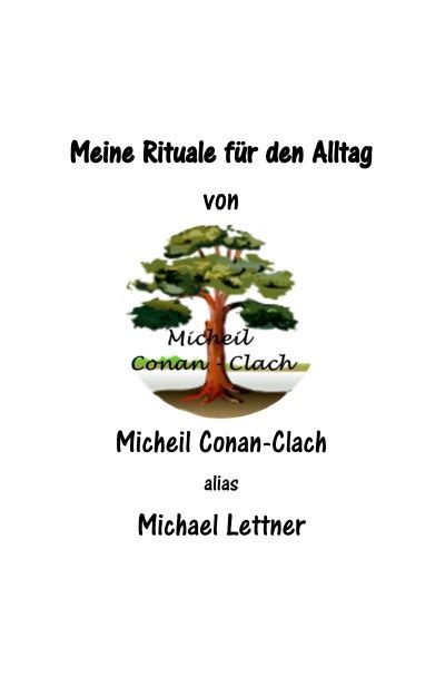 Meine Rituale für den Alltag von Michael Lettner Buch epubli