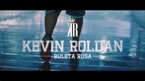 Kevin Roldan Ruleta Rusa Video Oficial YouTube